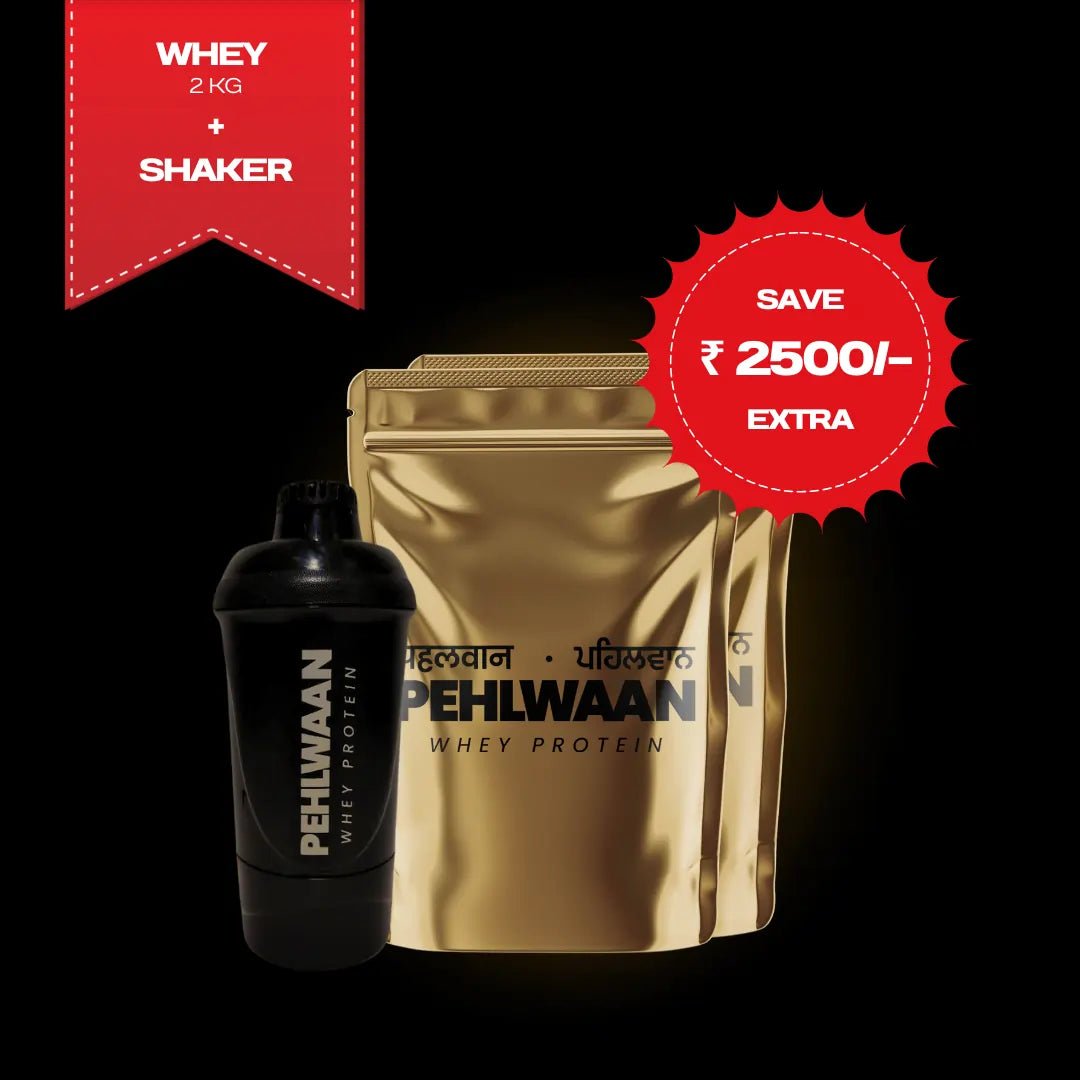 Pehlwaan Whey + Shaker - Pehlwaan Nutrition